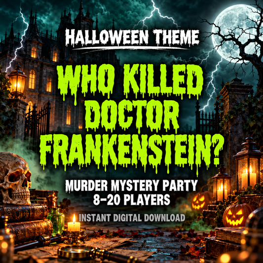 Who Killed Doctor Frankenstein? – Halloween Murder Mystery Party Game