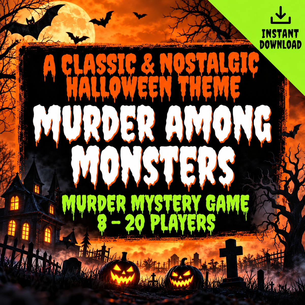 Murder Among Monsters – Classic Halloween Murder Mystery Party Game